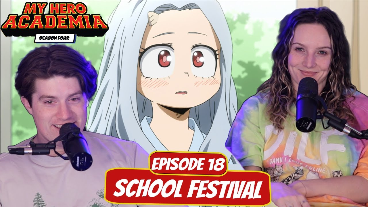 Eri's Healing Begins! | My Hero Academia Season 4 Wife Reaction | Ep 18, “School Festival”