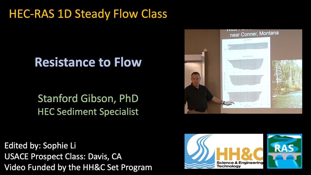 Resistance to Flow (selecting roughness parameters in HEC RAS) (L2.2-1D Steady Flow Class)