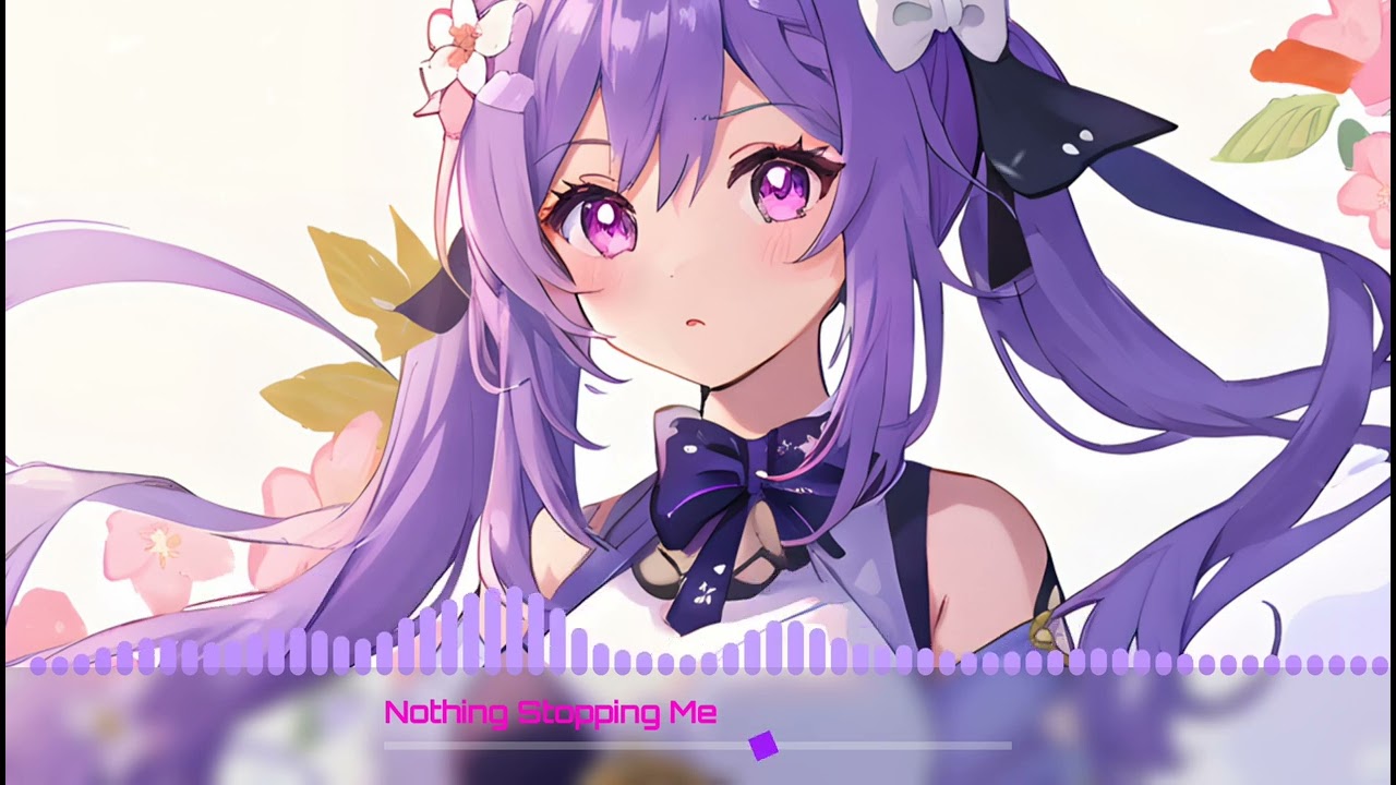 Nightcore - Nothing Stopping Me