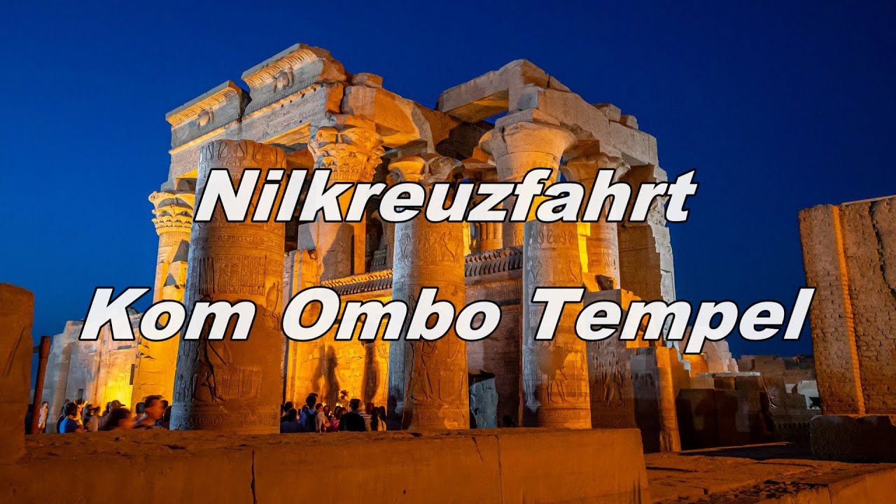 Nilkreuzfahrt   Kom Ombo Tempel