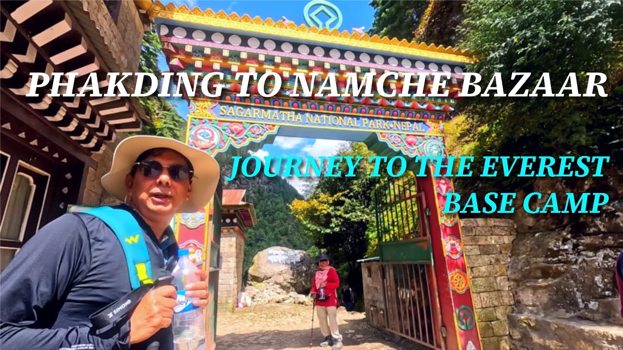 Journey to Everest Base Camp (Part 3) | Phakding to Namche Bazaar