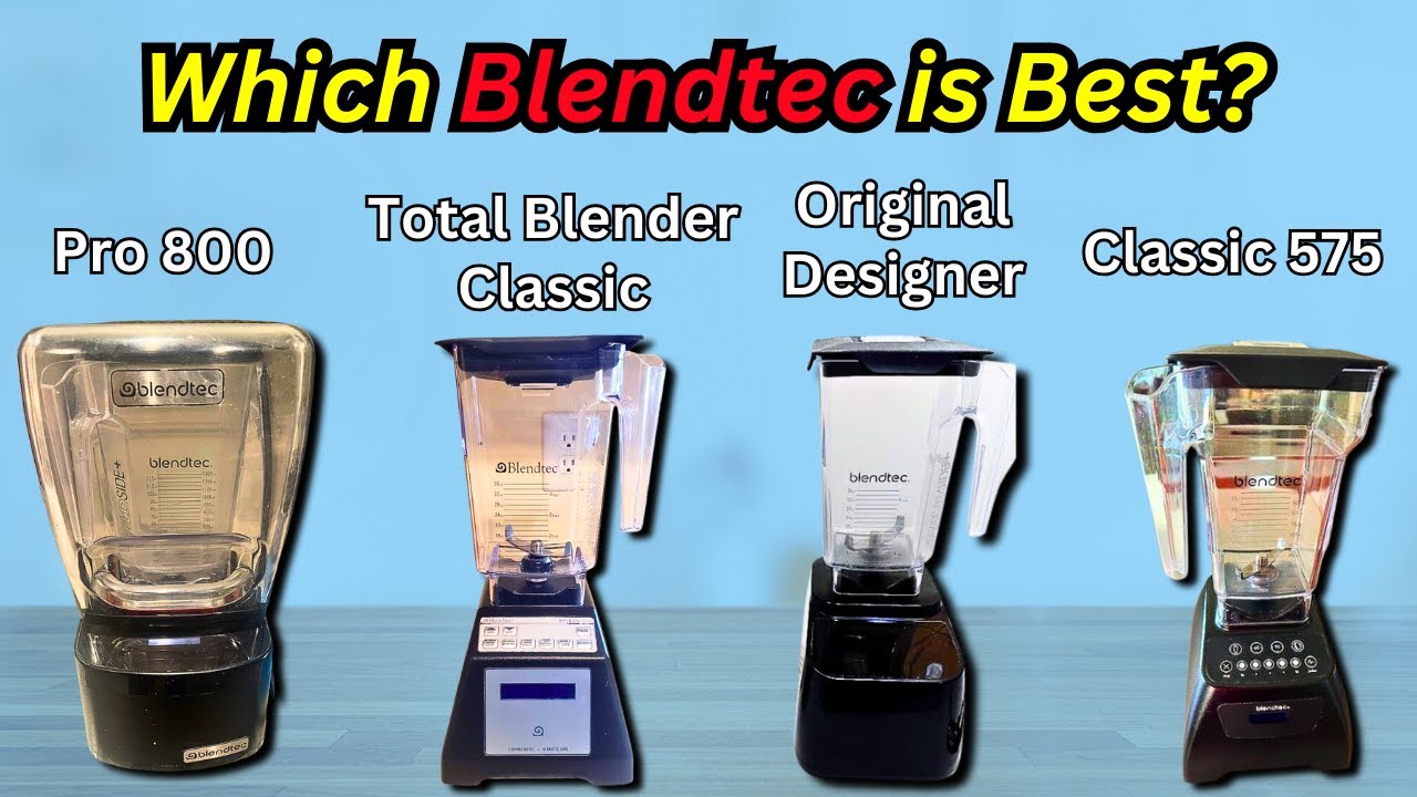 Blendtec Blender Reviews: Which is Best to Buy?