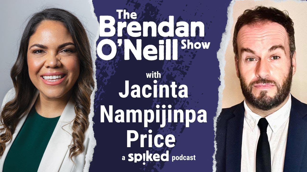 Jacinta Price: How identity politics fails Aboriginal Australians | The Brendan O'Neill Show