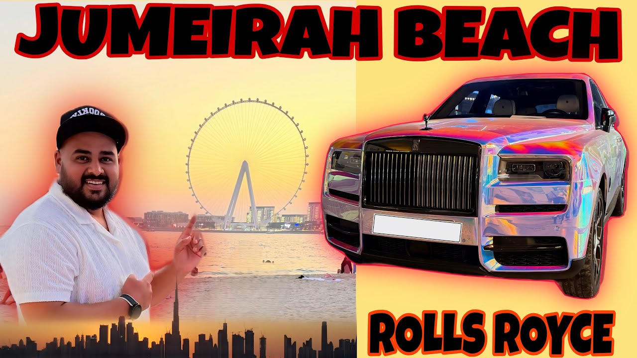 AIN DUBAI | JUMEIRAH BEACH 🎡 ROLLS-ROYCE | BEST SPORTS CAR #vlog #jumeirahbeach #dubai #youtube #uae