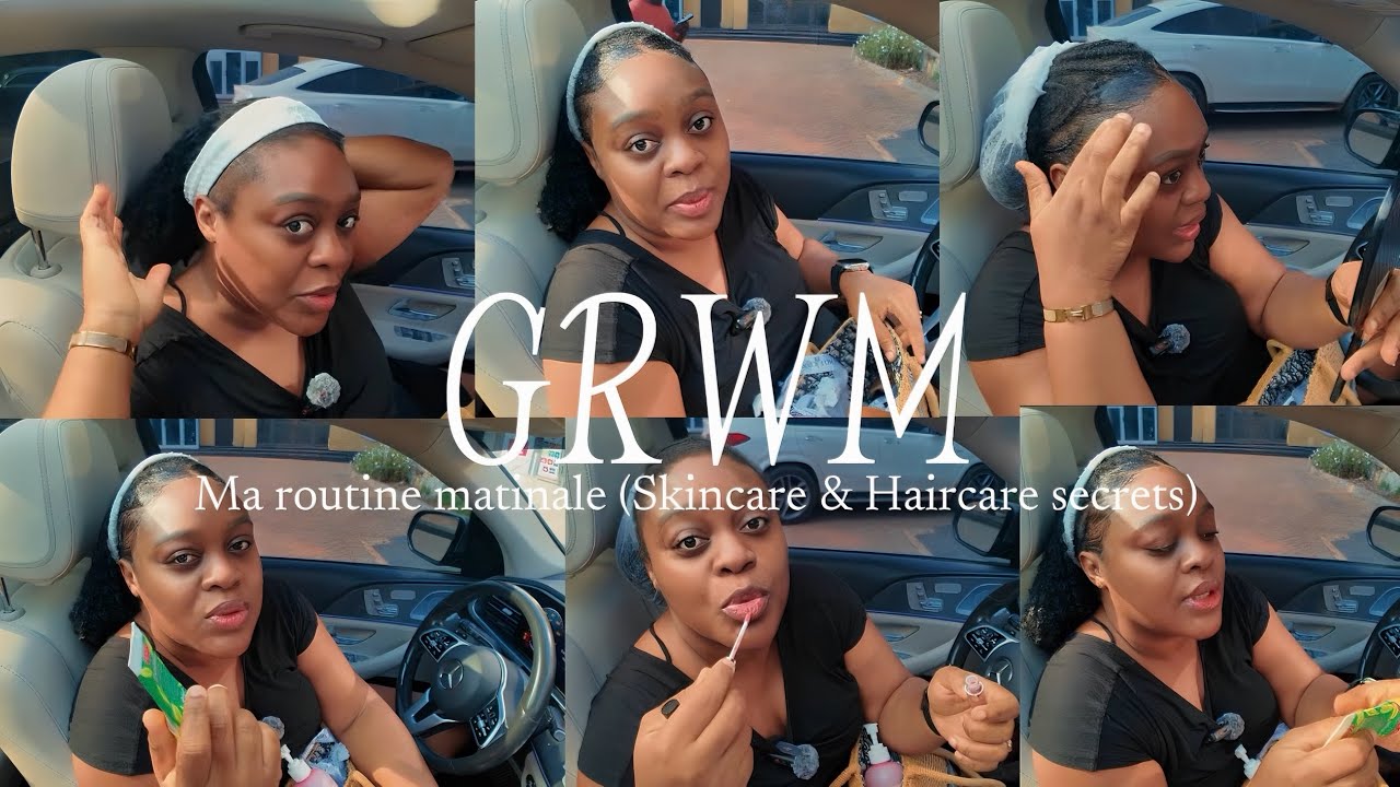 GRWM : Routine 100% Glow Up (Produits favoris)
