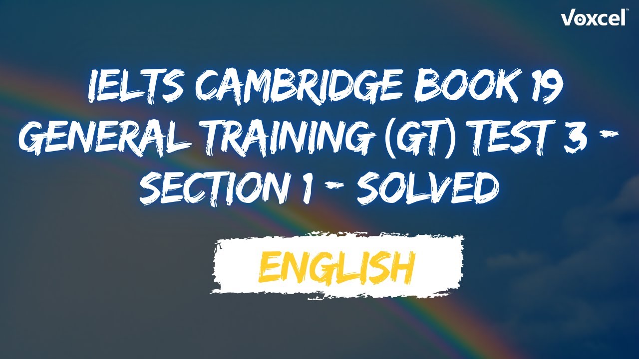 Cambridge IELTS General Training Book 19 Test 3 - Section 1 'Purple Rainbow' - Solved  #ieltsreading