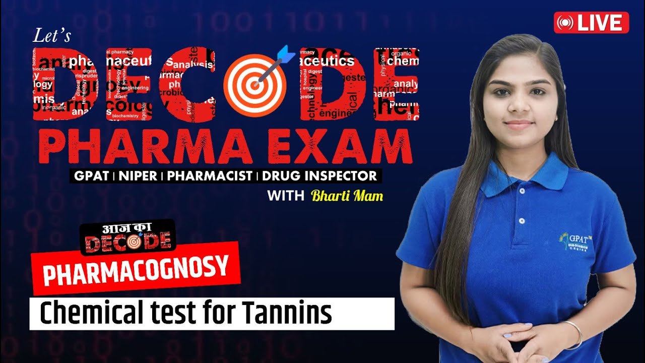 L-67 | PHARMACOGNOSY–Chemical test for Tannins | Decode Pharma Exam#decode #tannin