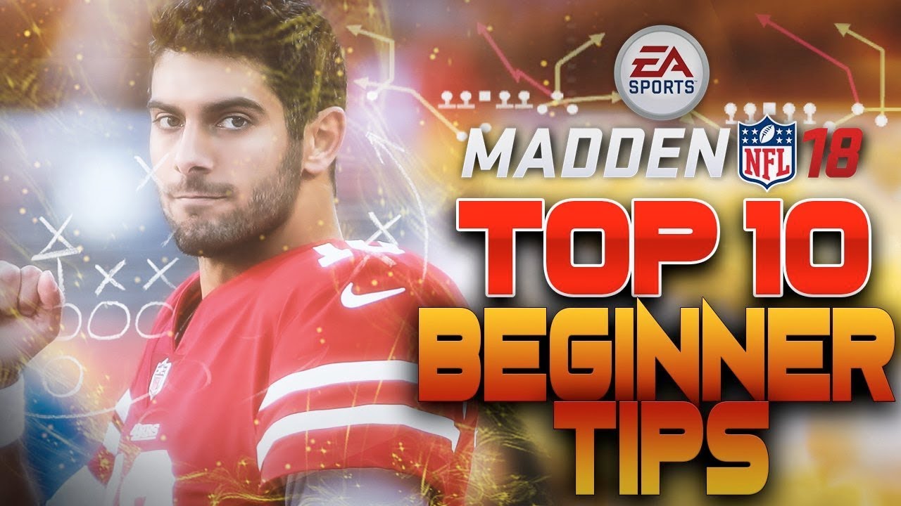 Madden NFL 18 Top 10 Tips - Take Your Game to the Next Level!