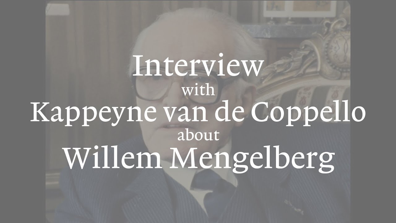 Interview with N.J.C.M. Kappeyne van de Coppello about Willem Mengelberg (1985)