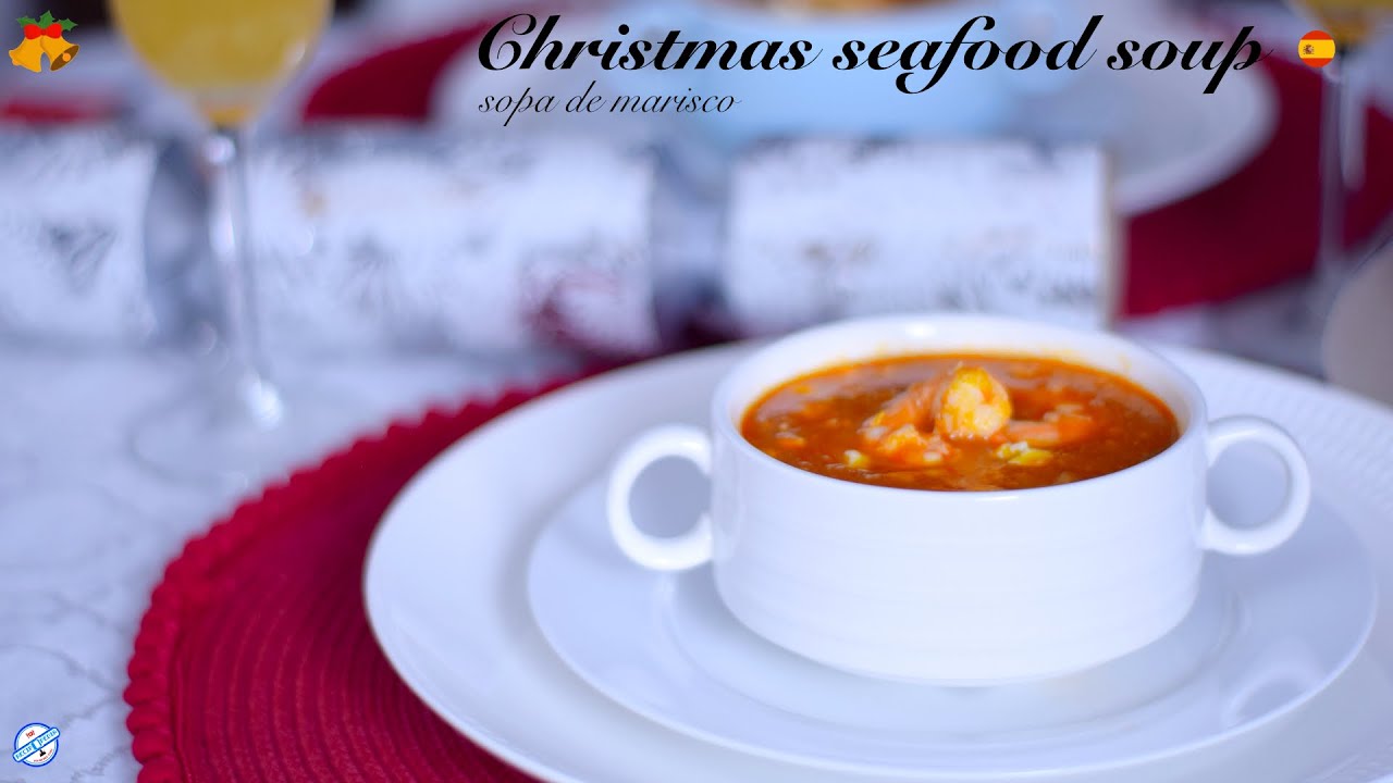 Christmas seafood soup - Spanish - Sopa de Marisco