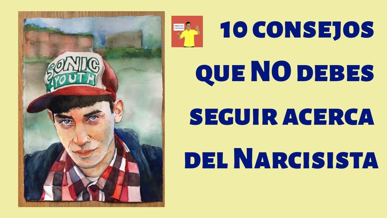 10 consejos que NO debes seguir acerca del Narcisista #libresdelnarcisista