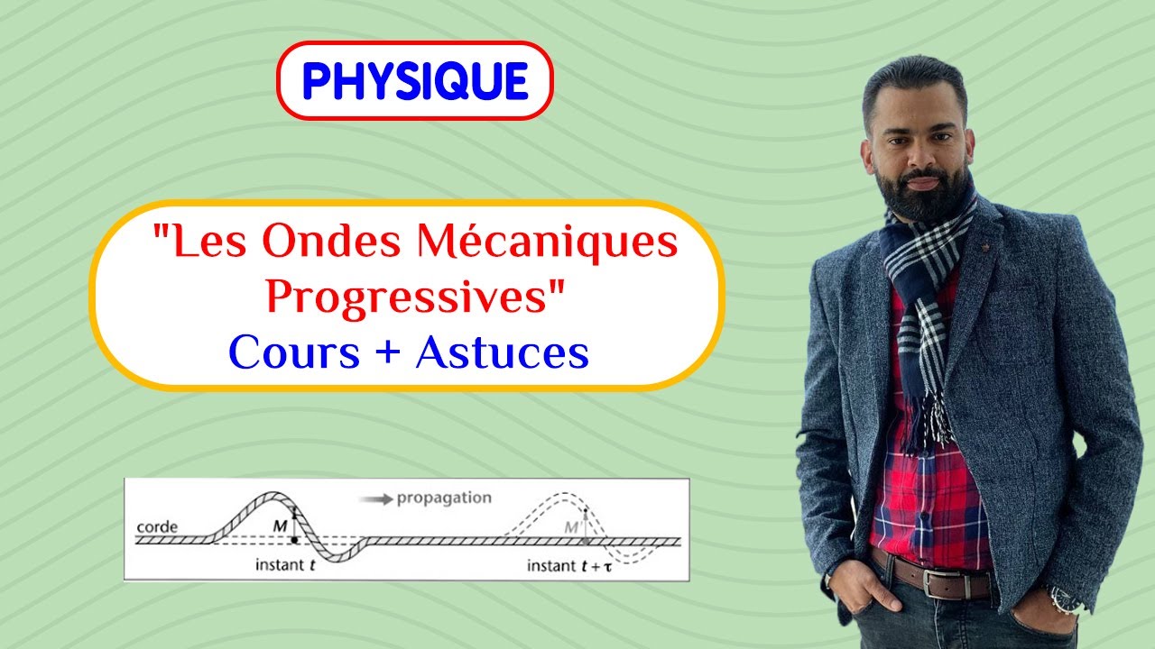 Les Ondes Mécaniques Progressives: Cours + Astuces - Prof Noureddine | 2 BAC Biof