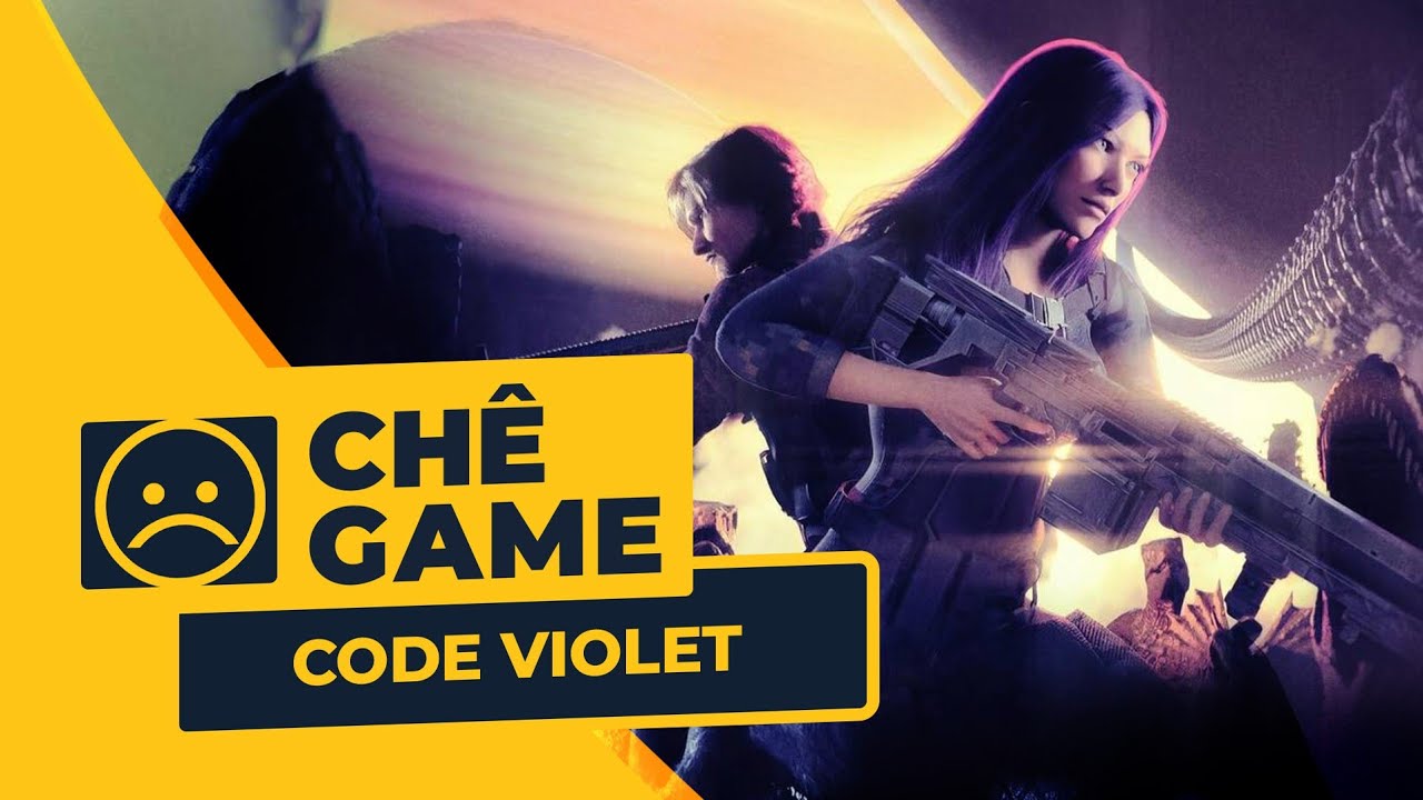 CODE VIOLET | CHÊ GAME