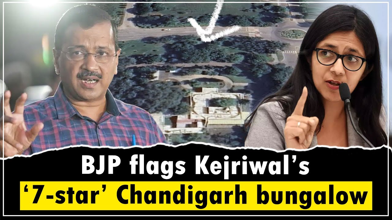 &lsquo;Sheesh Mahal for Kejriwal in Chandigarh on CM quota, MP Swati Maliwal replies to BJP&rsquo;s allegations