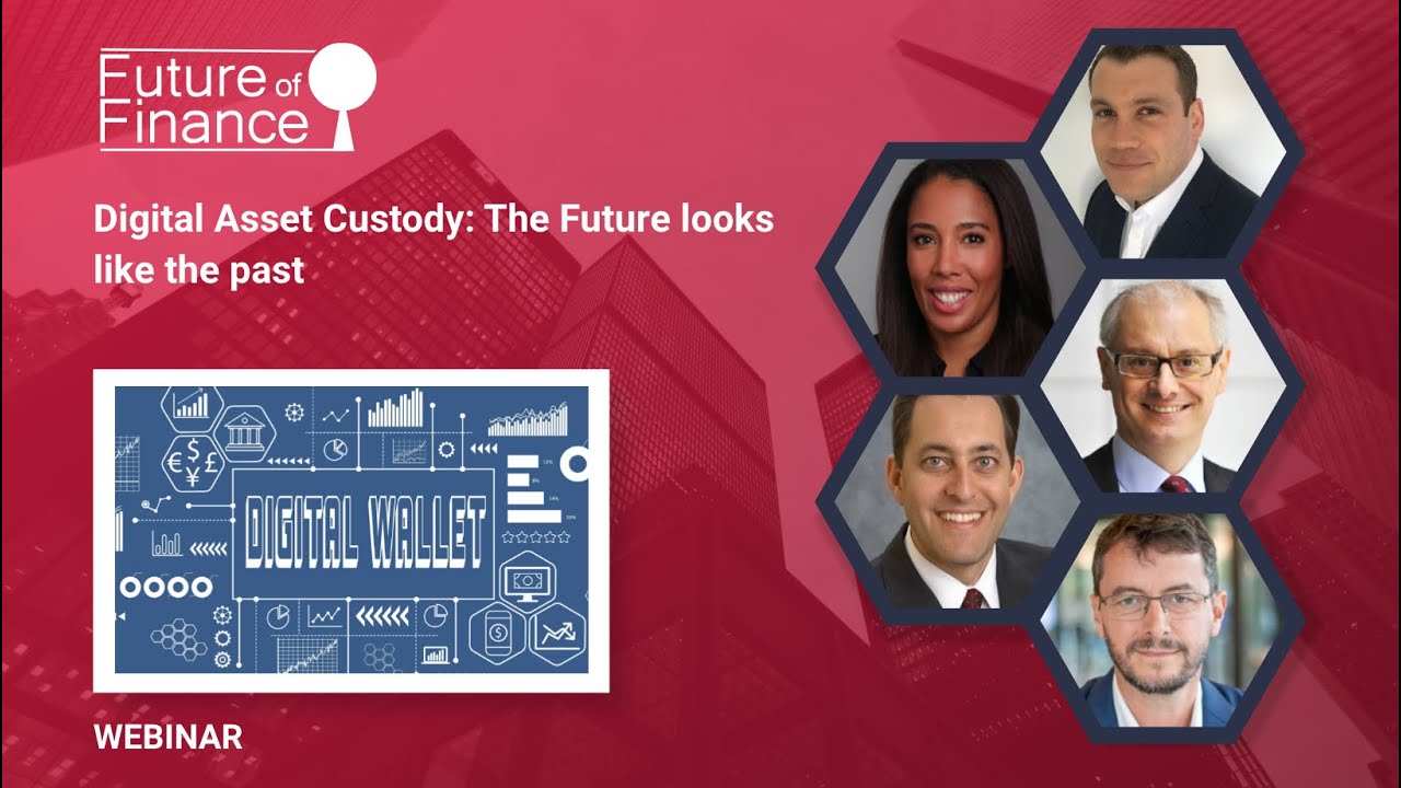 Digital Asset Custody: The Future looks like the past