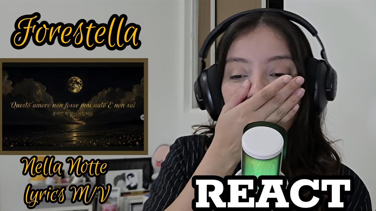 포레스텔라(Forestella) ’Nella Notte' Lyric Video REACT