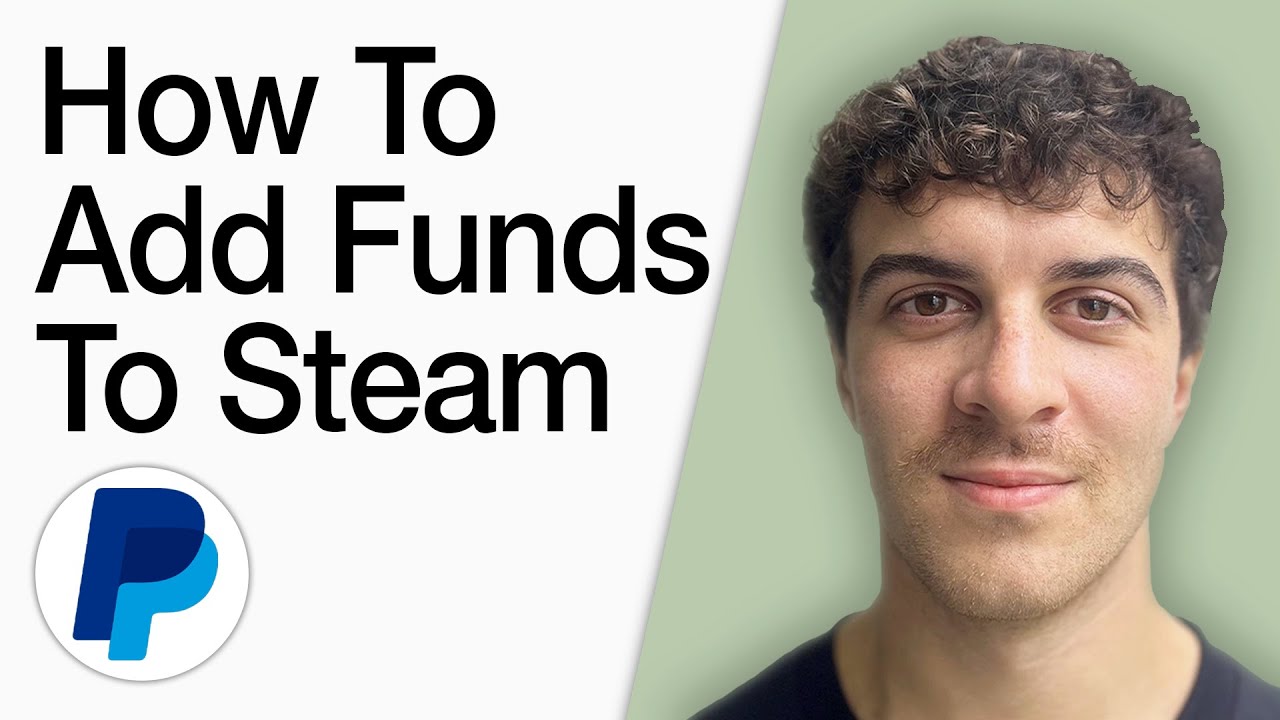 How To Add Funds To Steam With Paypal (Easy) (Full 2025 Guide)