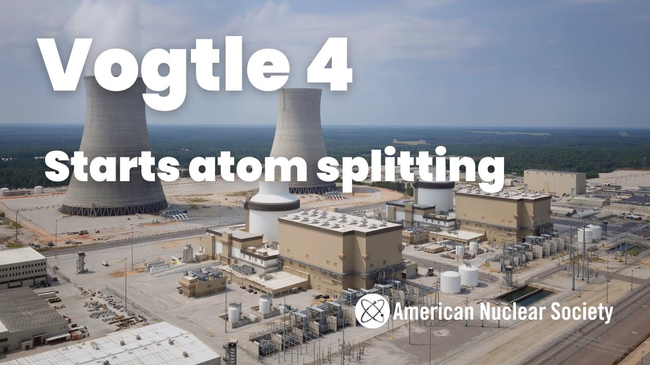 Vogtle 4 achieves criticality