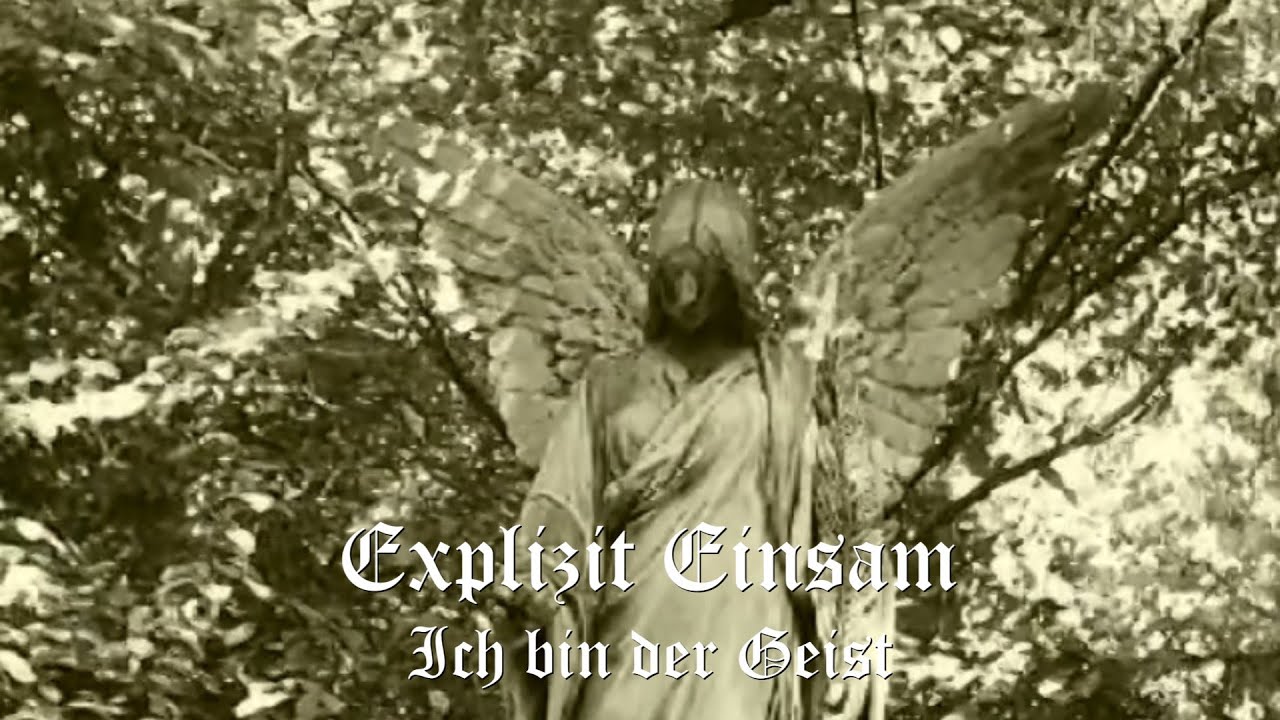 Explizit Einsam - Ich bin der Geist (Official Music Video)