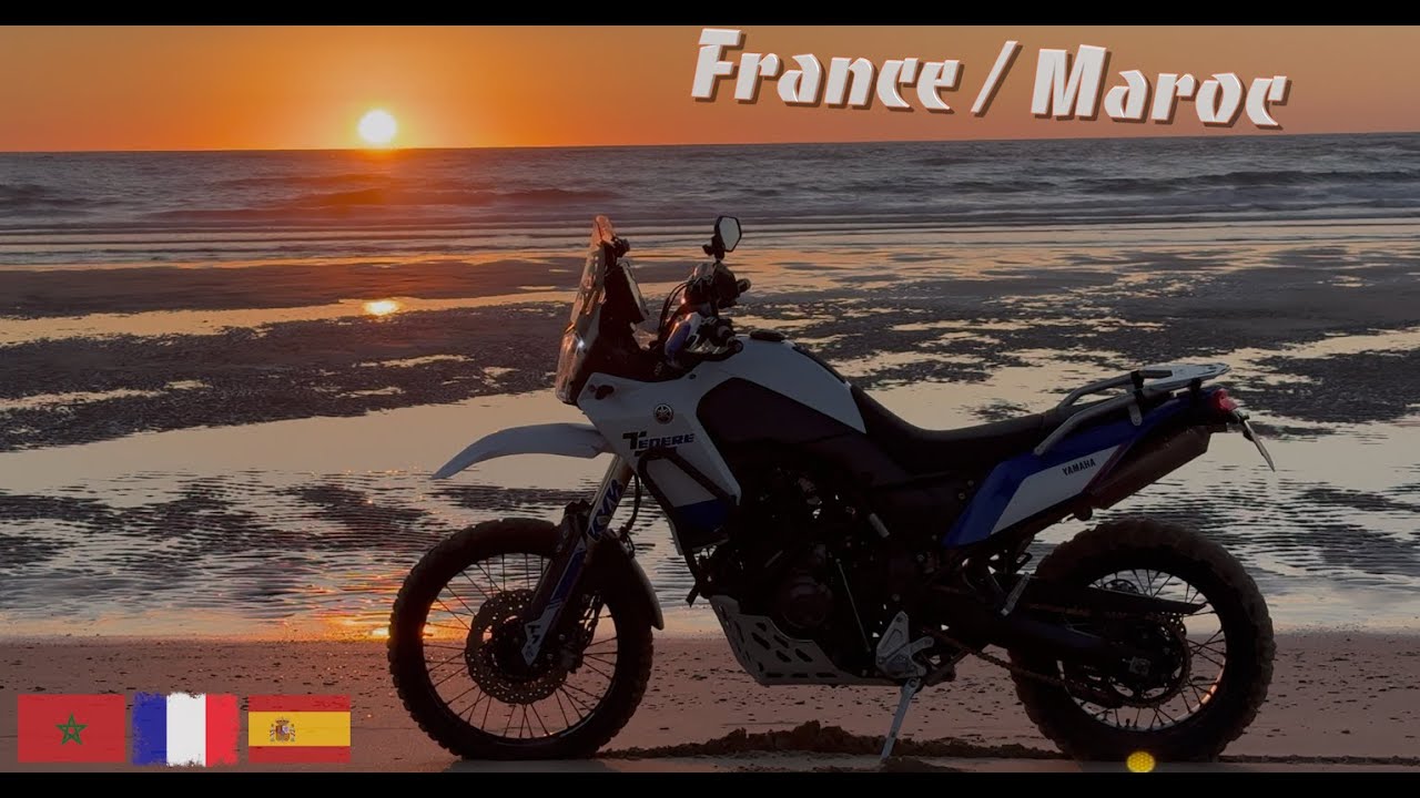 ☀️ Roadtrip France Maroc en Tenere 700  🌴 🐪