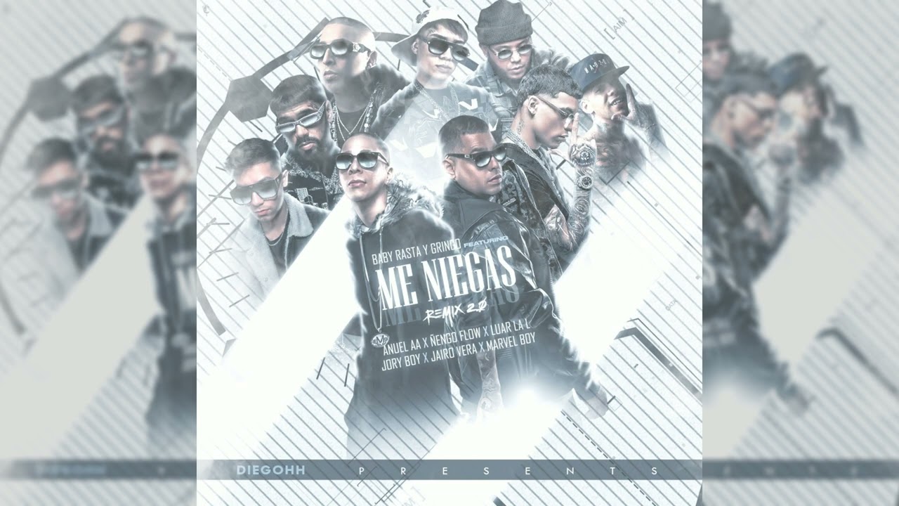 Me Niegas Remix 2 ft Anuel AA, Jairo Vera, Luar La L, Marvel Boy, &Ntilde;engo & Jory (Prod. Diegohh)