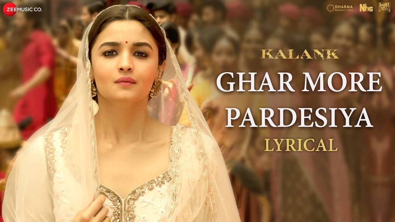 Ghar More Pardesiya - Varun, Alia & Madhuri | Shreya & Vaishali | Pritam | Kalank | Lyrical