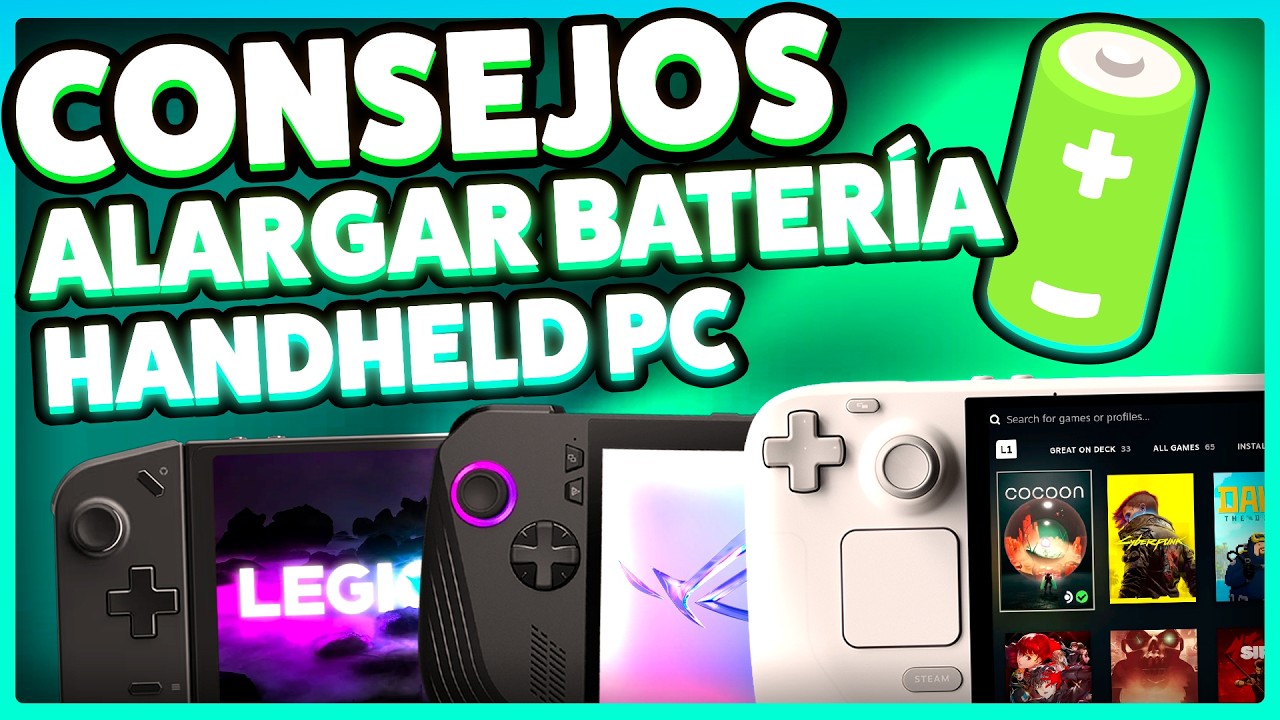 CONSEJOS para ALARGAR la BATERÍA de tu Handheld PC 🔋 - Steam Deck, ROG Ally, Legion Go...