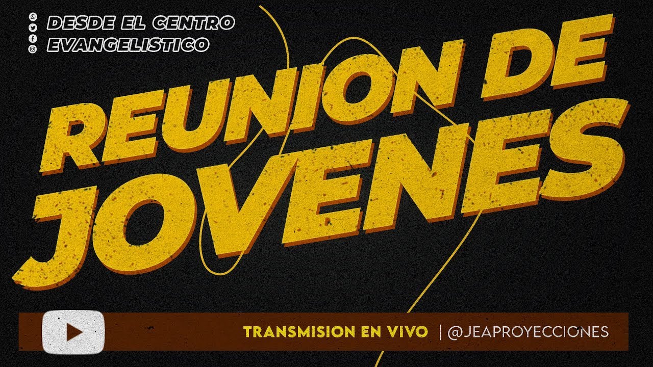 Reunión de Jovenes | Centro Evangelístico | Sabado | 14/02/2026
