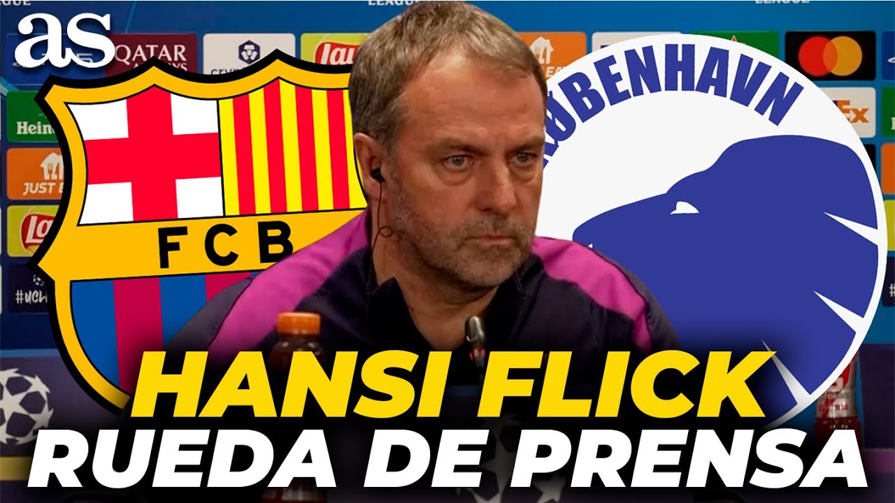 HANSI FLICK rueda de prensa COMPLETA previa al FC BARCELONA vs FC COPENHAGUE