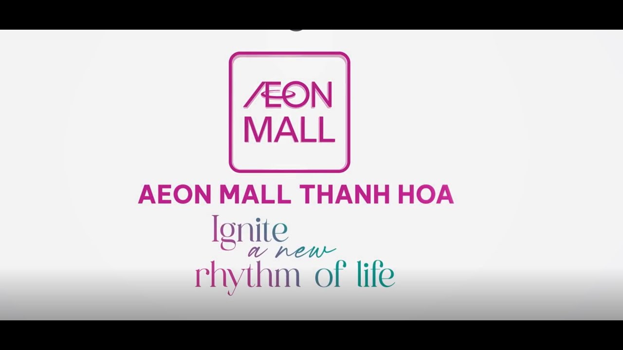 AEON MALL Thanh Hoa Initial Introduction