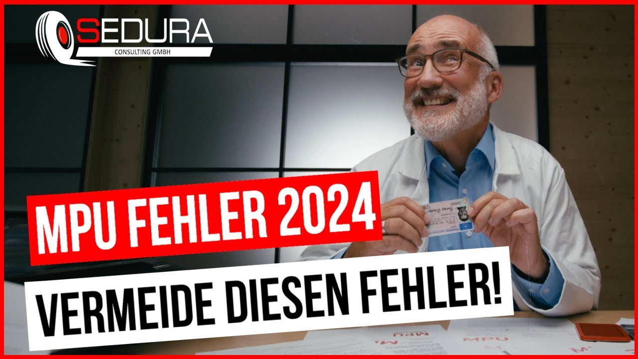 VERMEIDE diese SCHWEREN Fehler bei deiner MPU in 2024