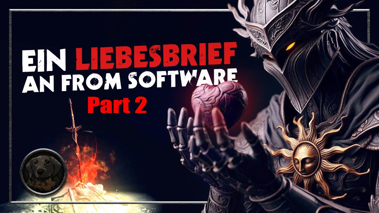 Ein Liebesbrief an From Software (Part 2)