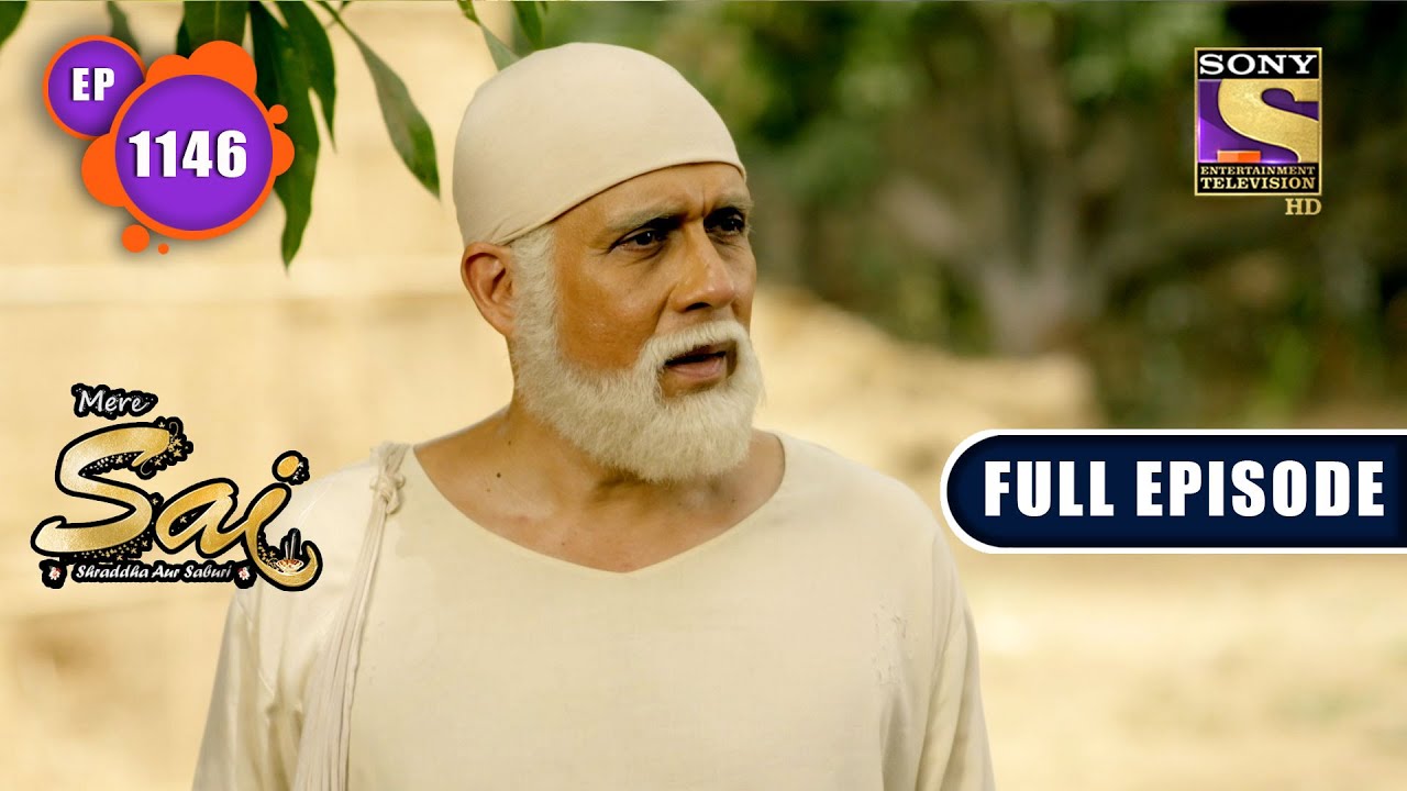 The Approval | Mere Sai - Ep 1146 | Full Episode | 2 June 2022