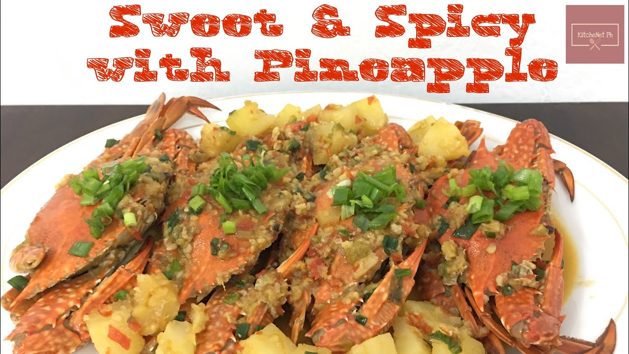 Crabs Sweet & Spicy with Pineapple | Seafood Recipe | KitcheNet Ph