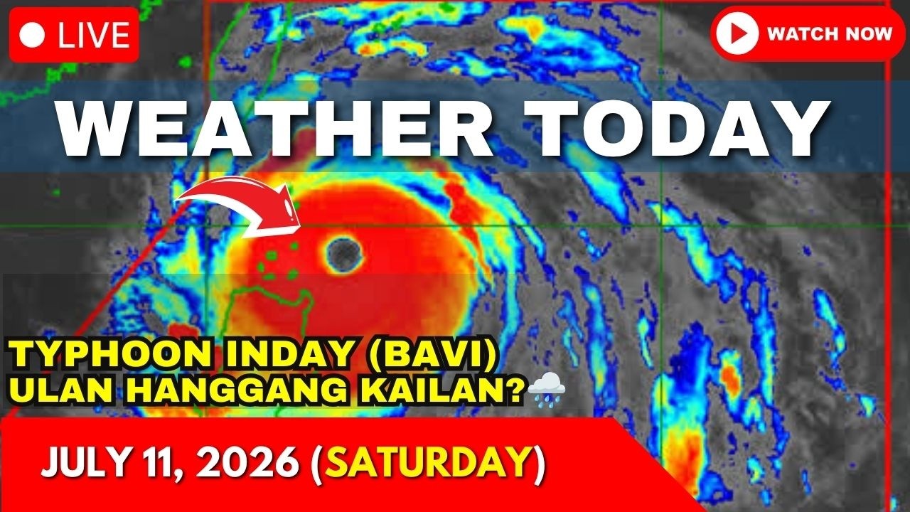 Weather Today Forecast July 11, 2026 (Sat)| Typhoon INDAY & Habagat Update | PAGASA Rainfall Warning