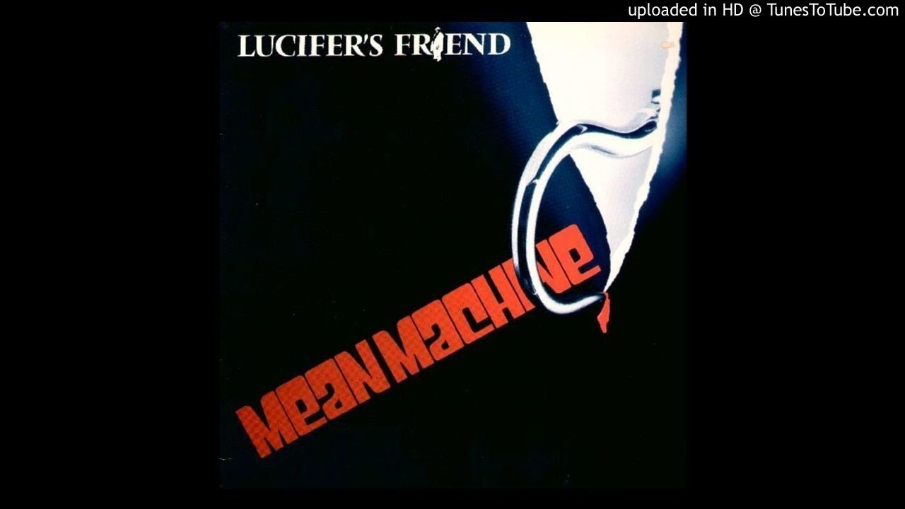 Lucifer's Friend - Mean Machine (1981) - 06 - Action