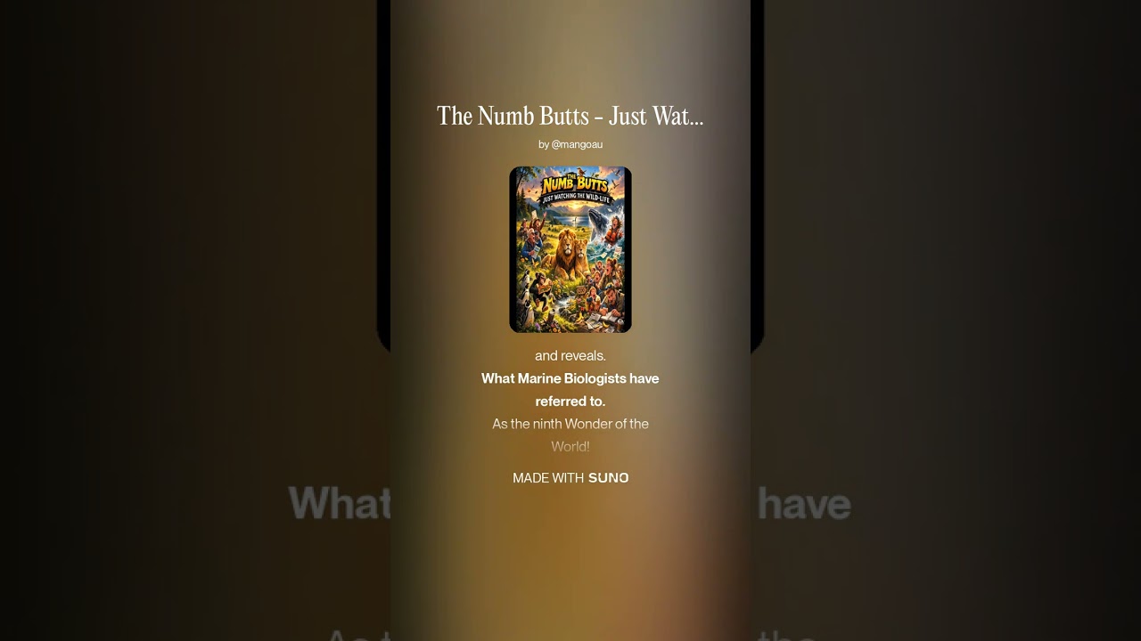 The Numb Butts - Just Watching The Wild Life
