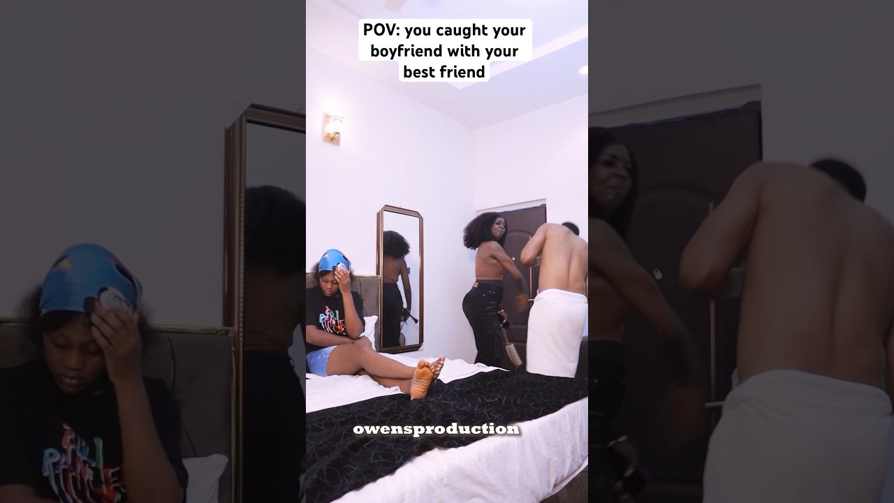 You caught your boyfriend with your best friend 