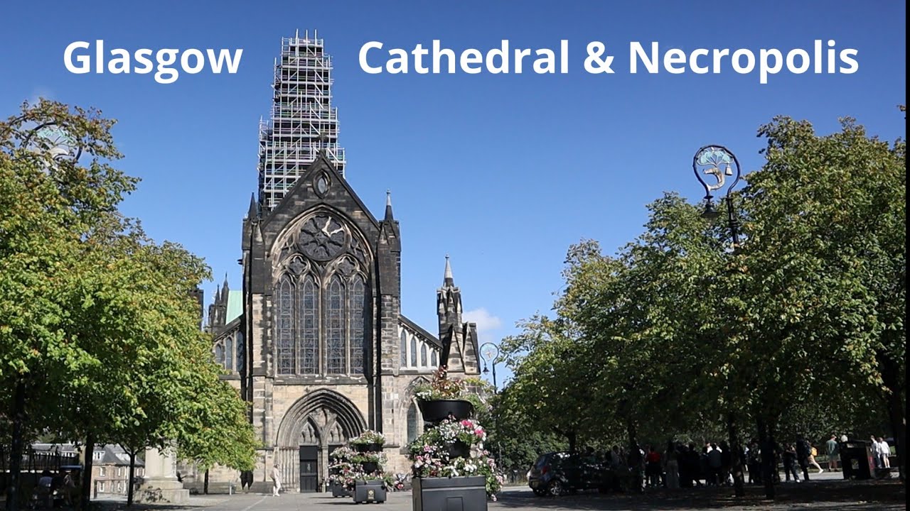 Glasgow Cathedral & Glasgow Necropolis, Scotland, 14.08.25