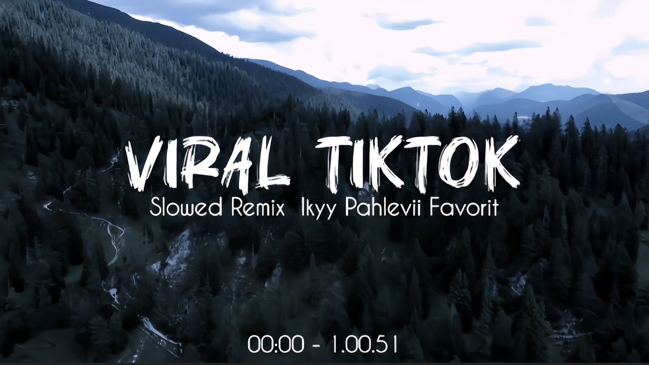 Kumpulan Slow Remix Viral TikTok - Ikyy Pahlevii [ DJ Relaxing Vibes ]