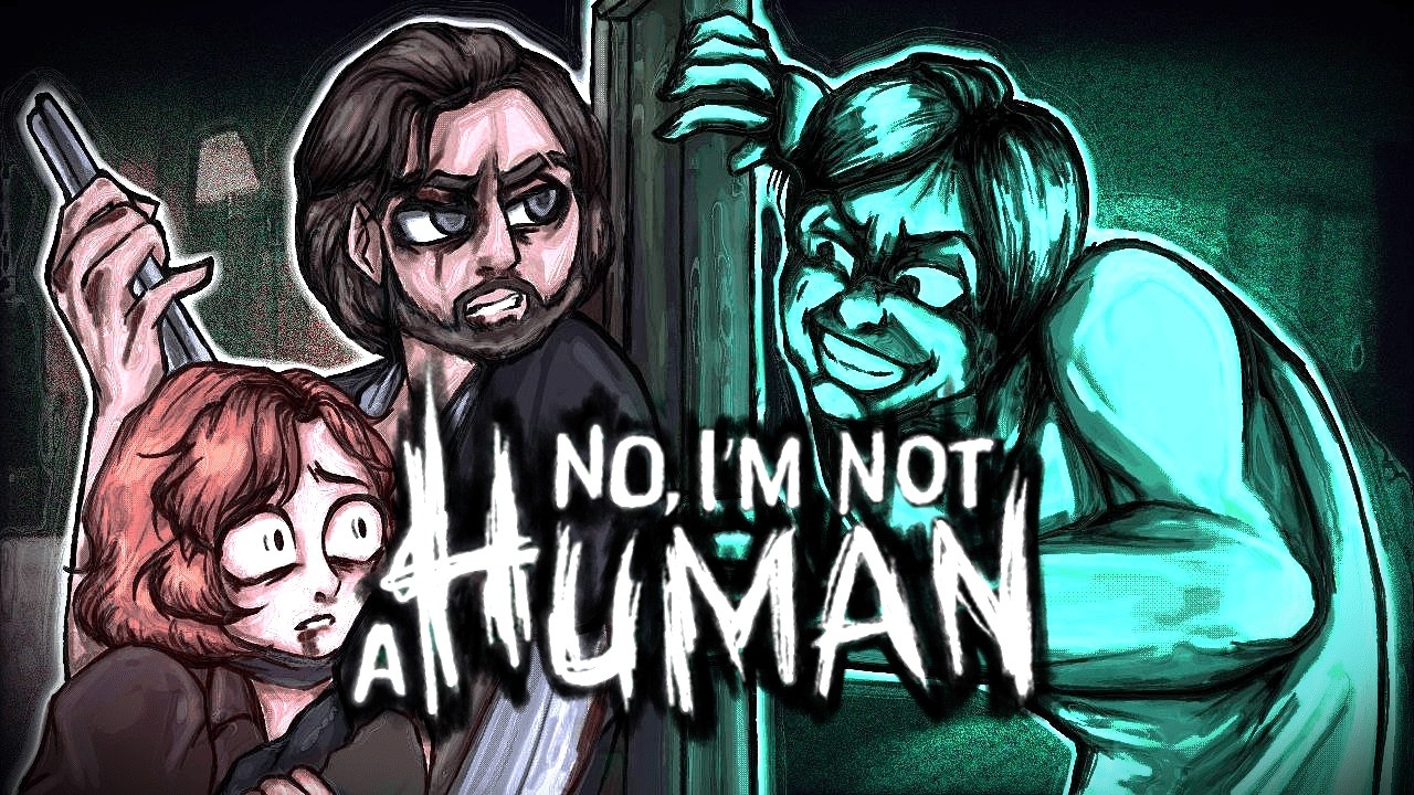 NO, I'M NOT A HUMAN X OC