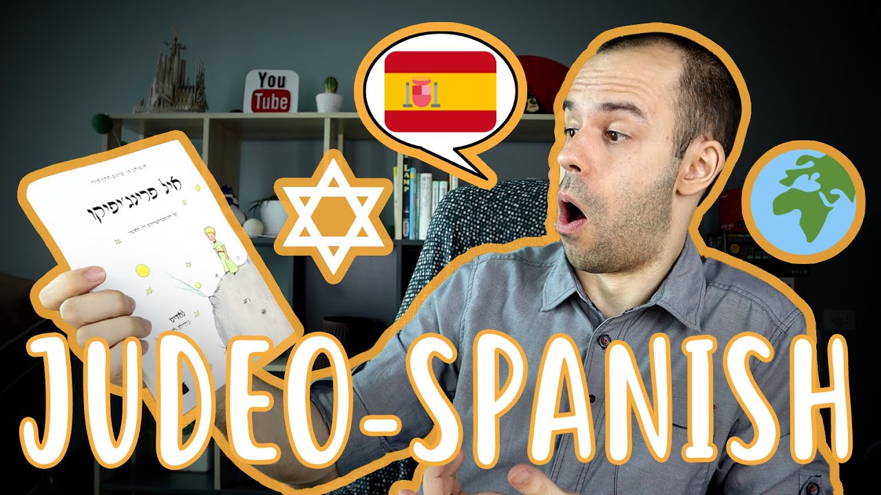 The Ladino language - Intermediate Spanish