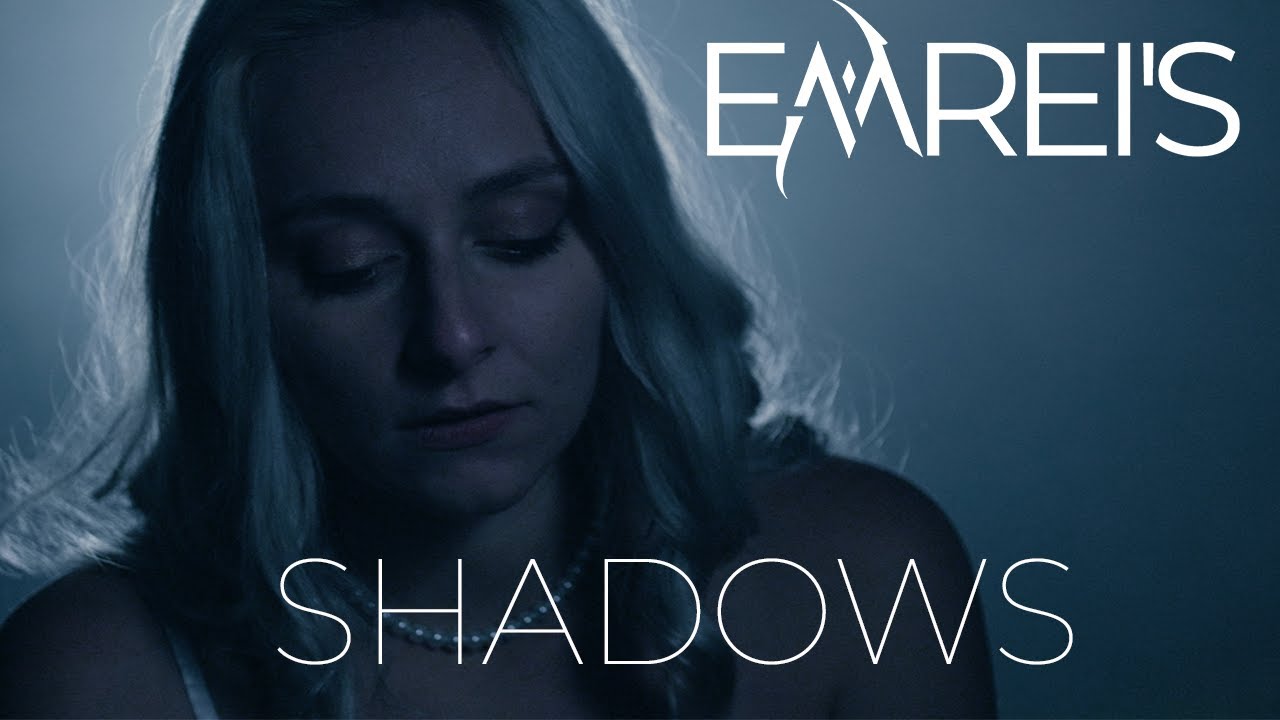 EMREI'S | Shadows Official Video