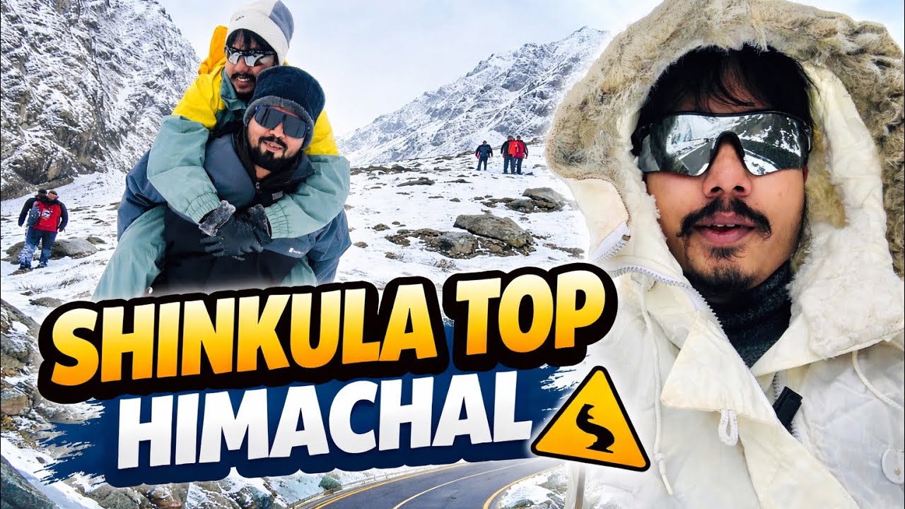 Shinkula Top Himachal Snow Drive | Extreme Mountain Road Trip Vlog | Episode 02 Manali Trip