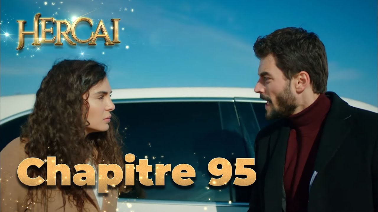 Hercai | Chapitre 95