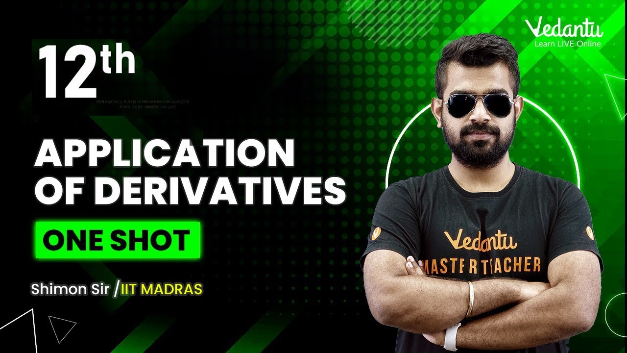 Application of Derivatives | Complete Revision | Class 12 Maths | Shimon Sir 🔥