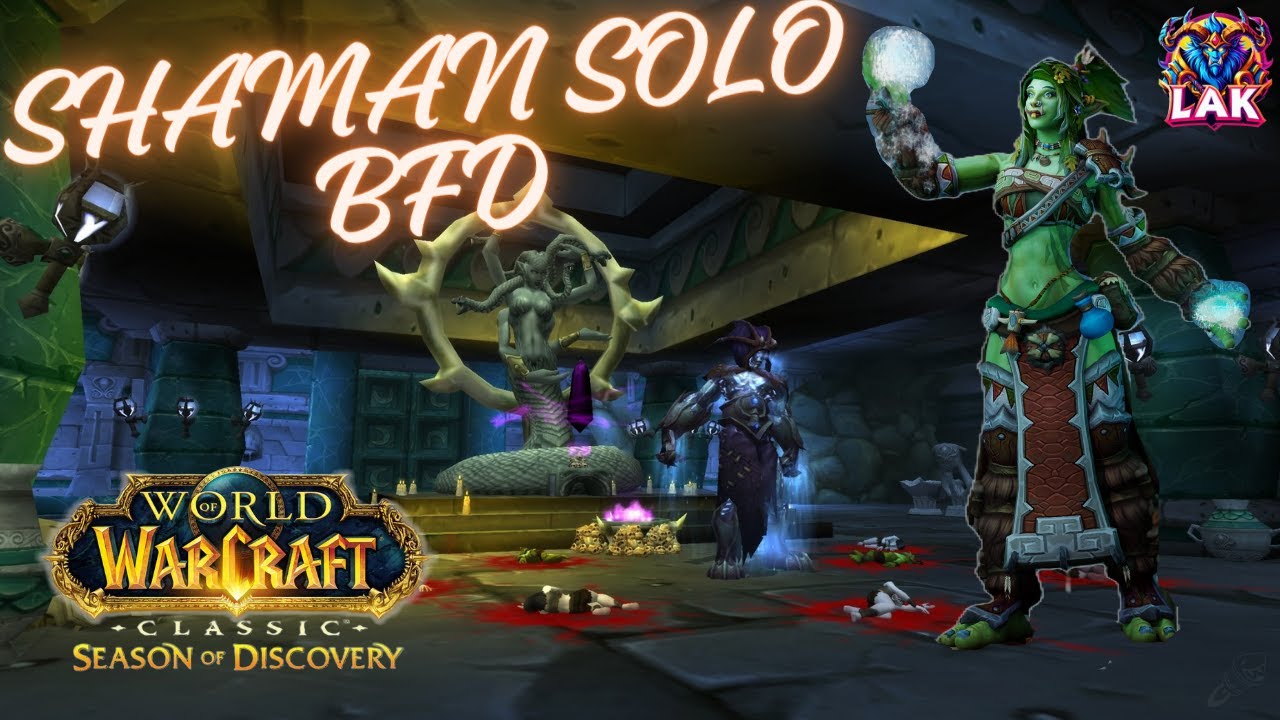 SHAMAN SOLO BFD . . . . [ World of Warcraft ]