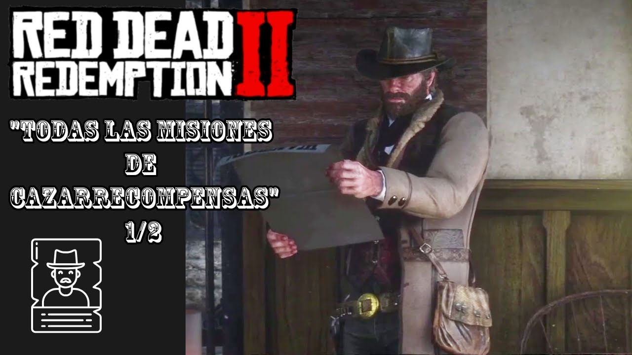 Red Dead Redemption 2: Todas las misiones de Cazarrecompensas!