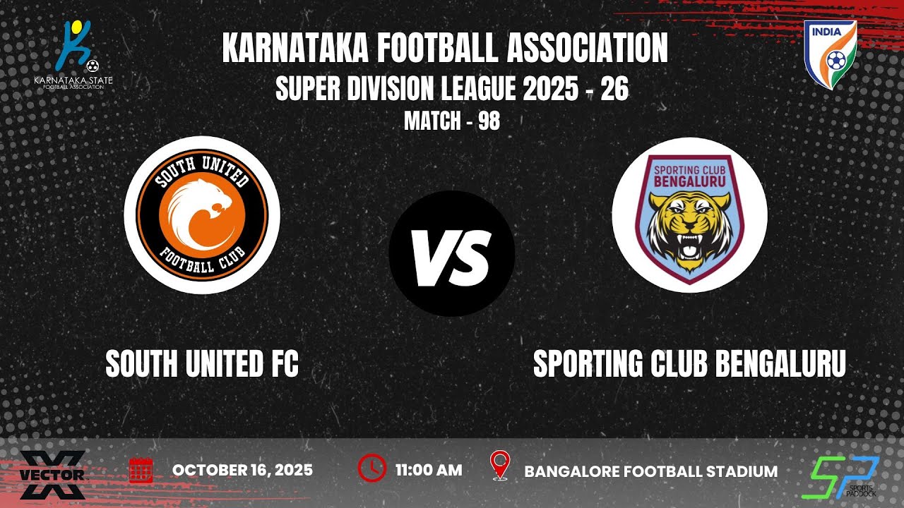 KSFA|SUPER DIVISION LEAGUE 2025 -26|ROUND - 11|SOUTH UNITED FC VS SPORTING CLUB BENGALURU|16.10.25
