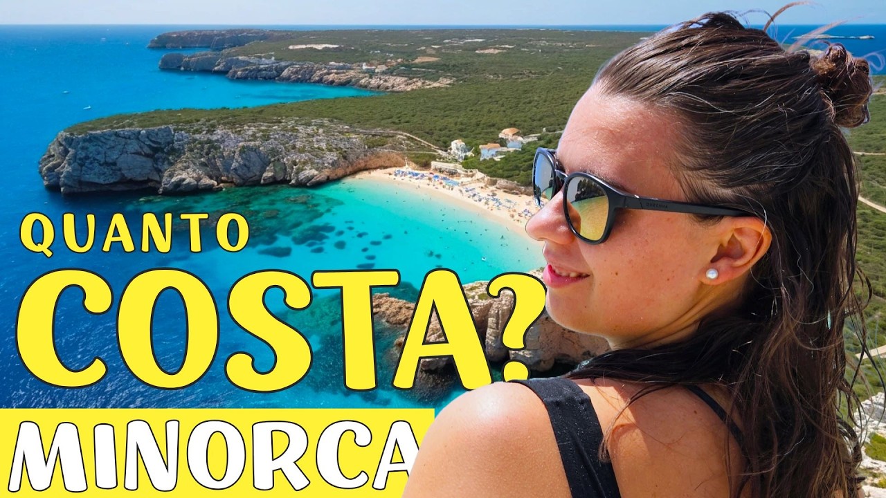 Quanto Costa Veramente una Settimana a Minorca